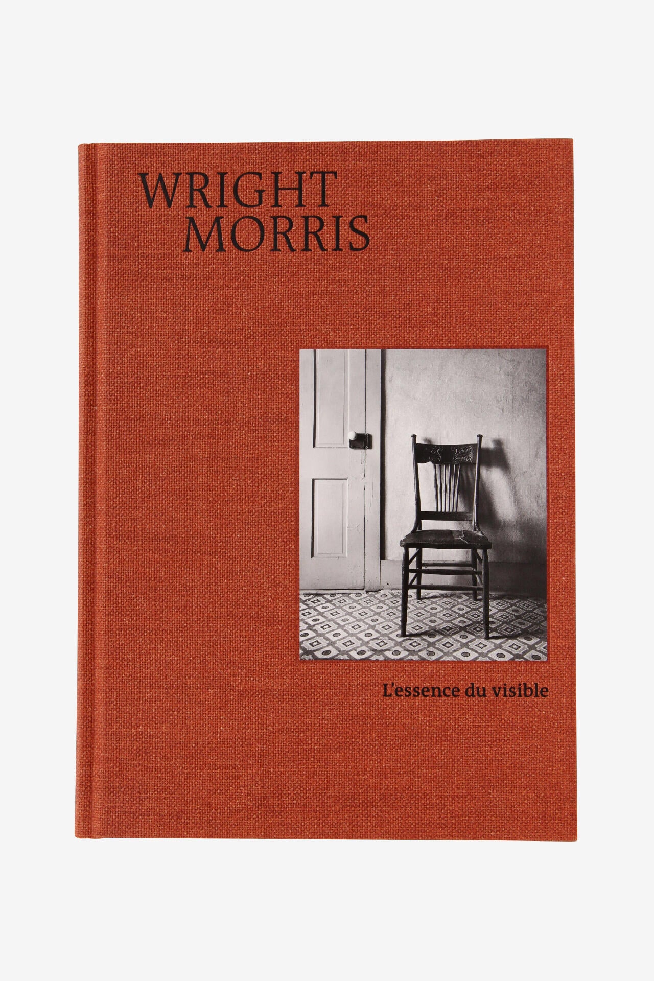 L’essence du visible / Wright Morris