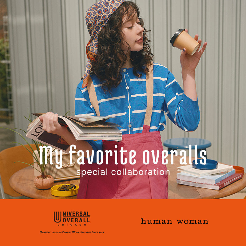 my favorite overalls  UNIVERSAL OVERALL　｜human woman｜