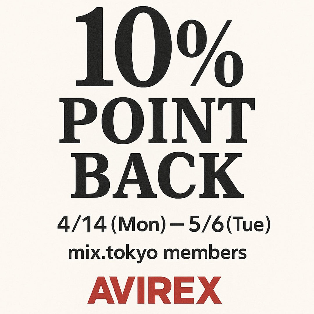 【mixi.momメンバーズ】10%ポイント還元開催のお知らせ | AVIREX |
