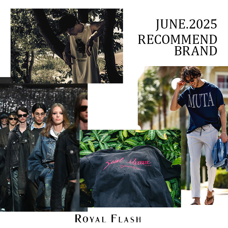 JUNE 2025 RECOMMEND BRAND｜ROYAL FLASH｜